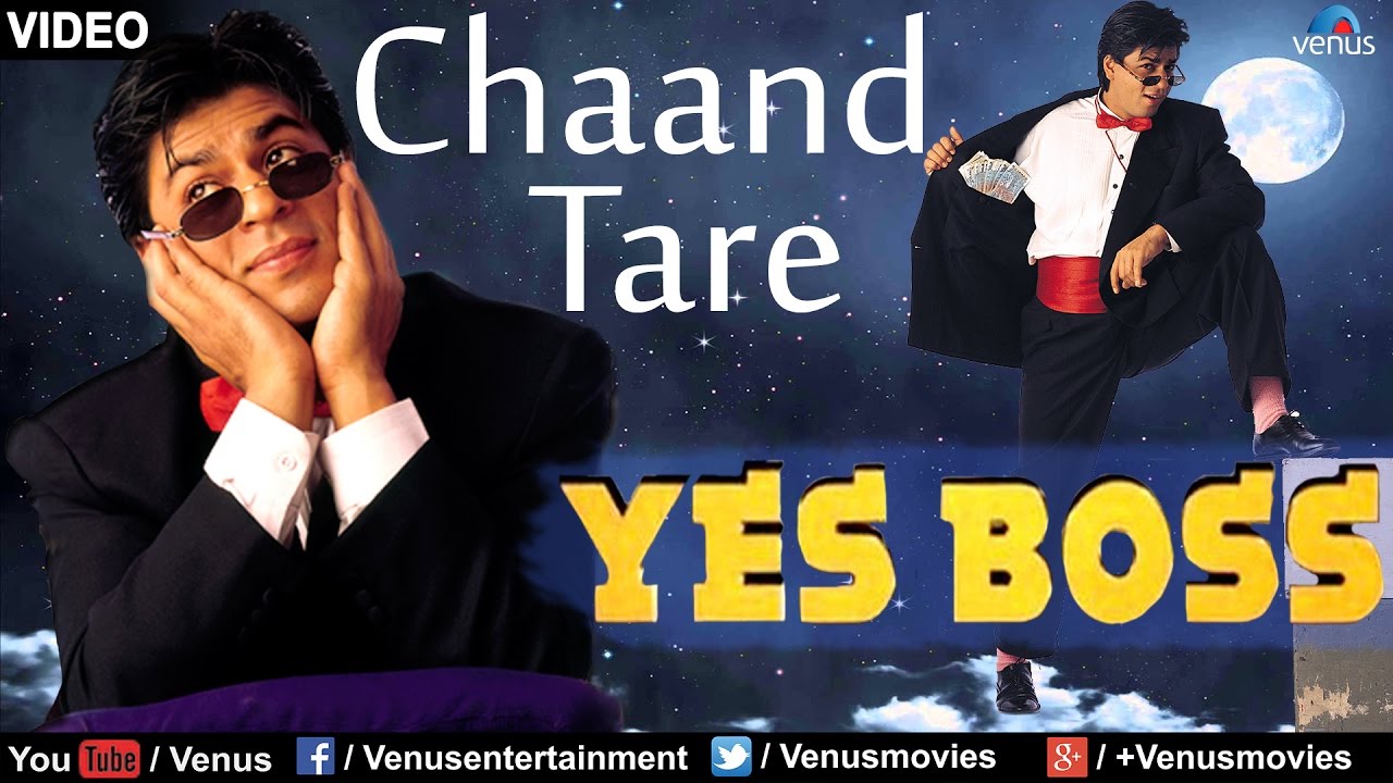 Chaand Tare Yes Boss