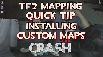 TF2 Quick Tip - How To Install Custom Maps