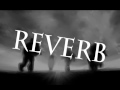 【GUMI】REVERB【オリジナル曲】