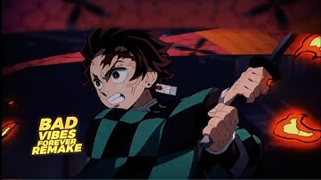 「bad vibes forever 2 😶🖤」@neptun Remake 「AMV/EDIT」