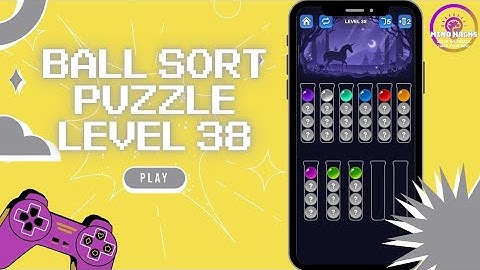 Ball Sort Puzzle Level 38 Guide