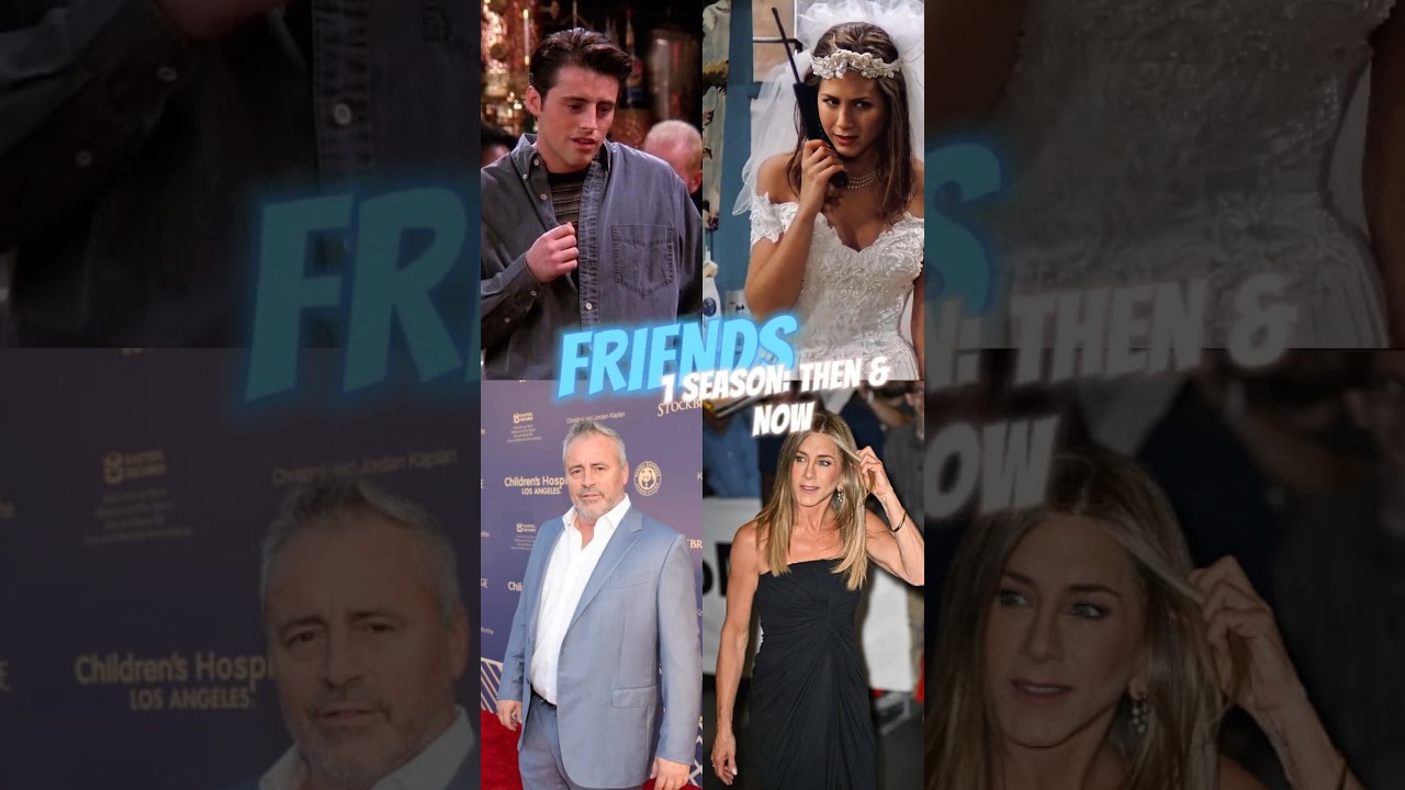 FRIENDS Season 1 vs 2025  Then & Now Transformation