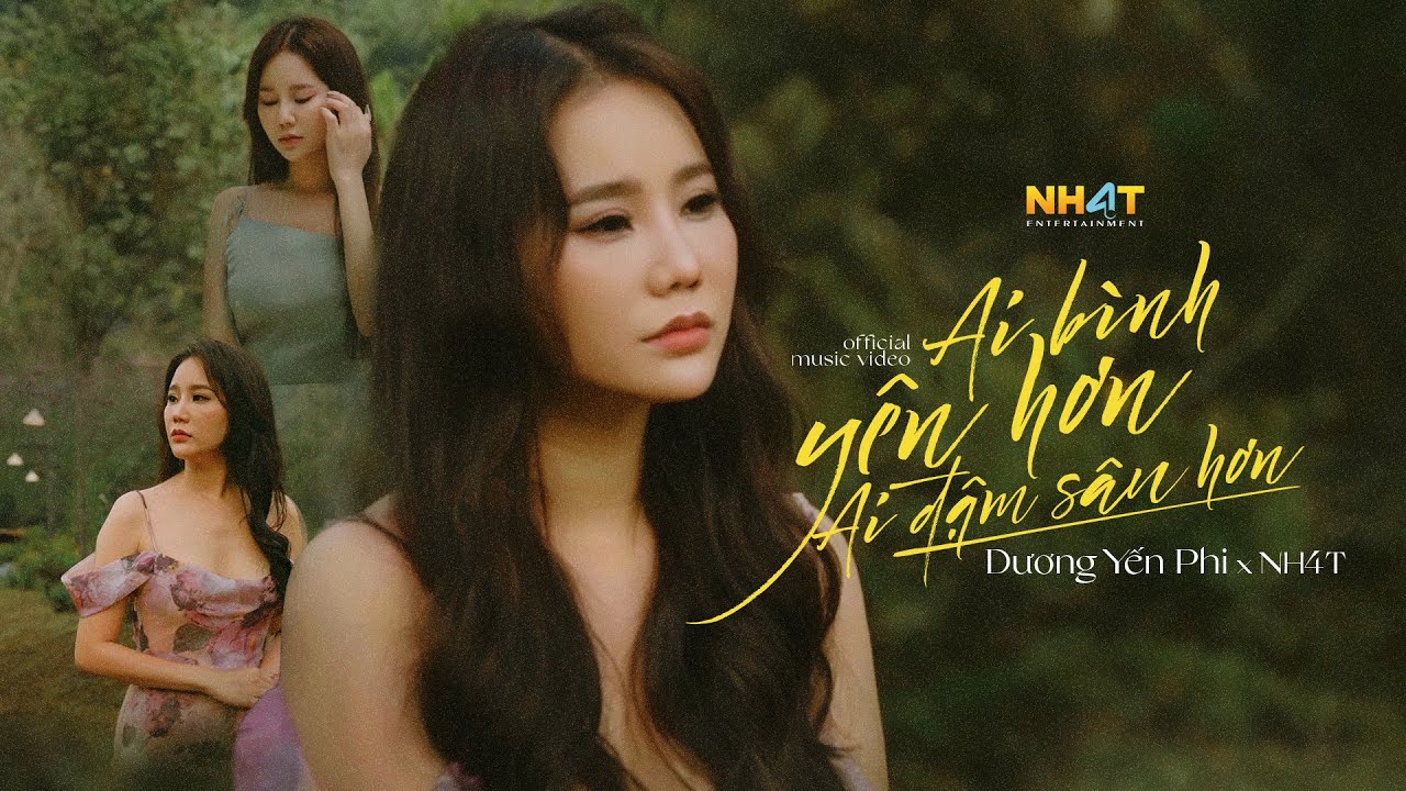 DNG YN PHI   Ai Bnh Yn Hn Ai m Su Hn  Official Music Video
