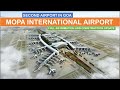 Mopa airport | Goa International airport | Airport construction in India | Papa Construction