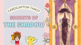 Secrets of The Shadow | Cardcaptor Clow Card Tarot Symbology #3