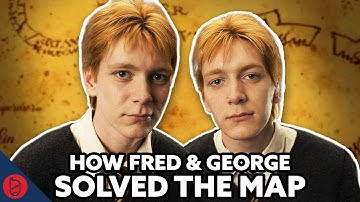 How Fred and George Solved The Marauders Map | Harry Potter Film Theory