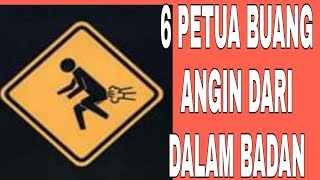 6 PETUA BUANG ANGIN DARI DALAM BADAN @sirapais