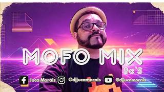 Mofo Mix 80's @DJ Juca Morais
