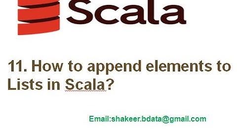 11  How to append elements to the List in Scala