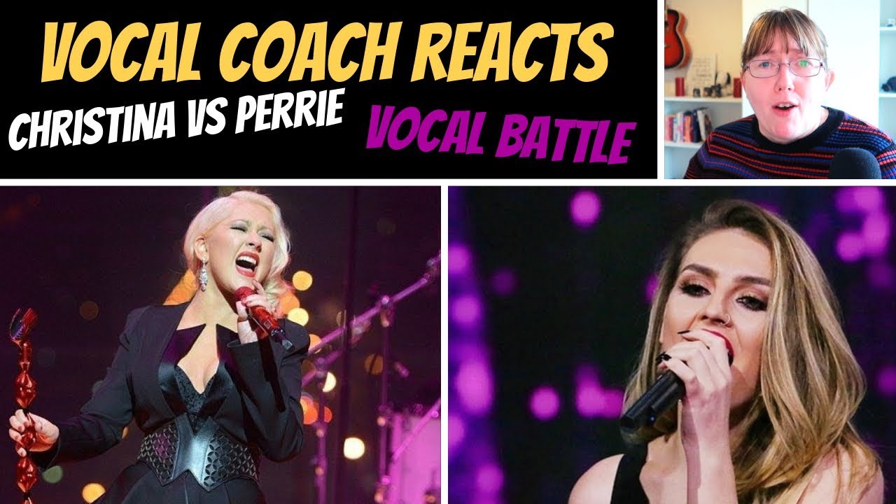 Vocal Coach Reacts to Christina Aguilera Vs Perrie Edwards (Little Mix) VOCAL BATTLE