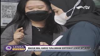Live Lensa Indonesia Update - Masuk Mal Harus Tunjukkan Sertifikat Lewat Aplikasi - Rtv