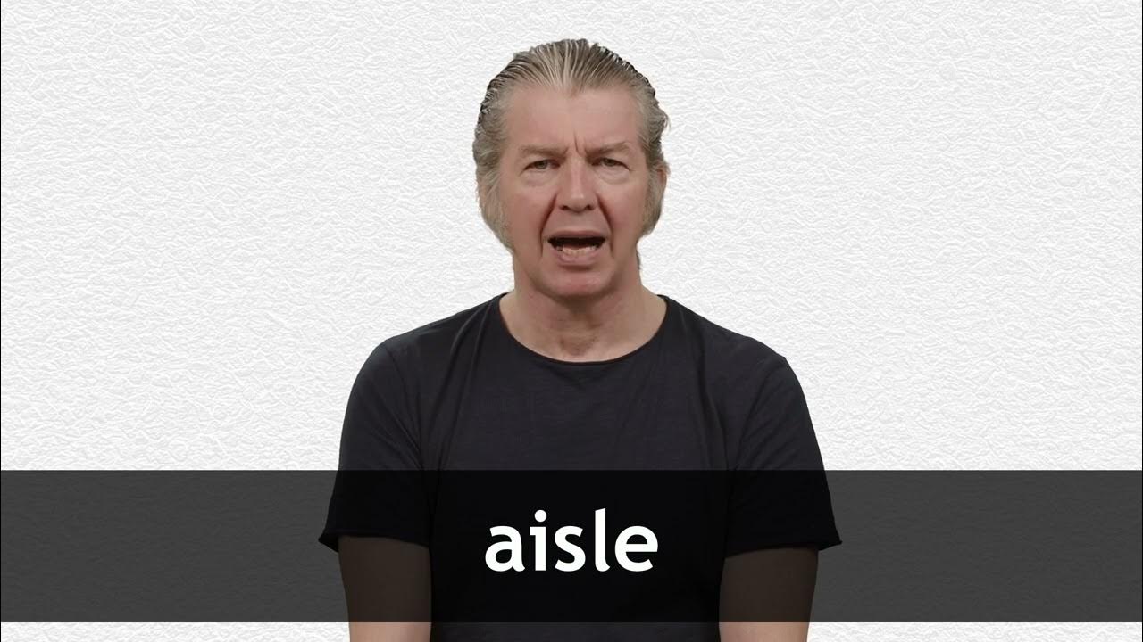 How to pronounce AISLE in American English YouTube