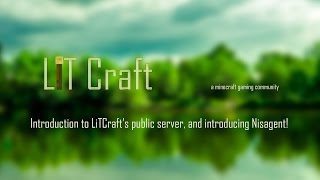LiTCraft in Action, a look at our public server.