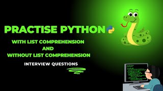 List Comprehension | Without List Comprehension | Interview Questions | Solve in Easy Way