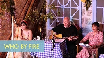 David Gilmour - Who By Fire (Leonard Cohen Cover from the Von Trapped Series)