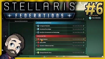 Stellaris Federation with All DLC Gameplay ▶ Part 6 🔴 Let