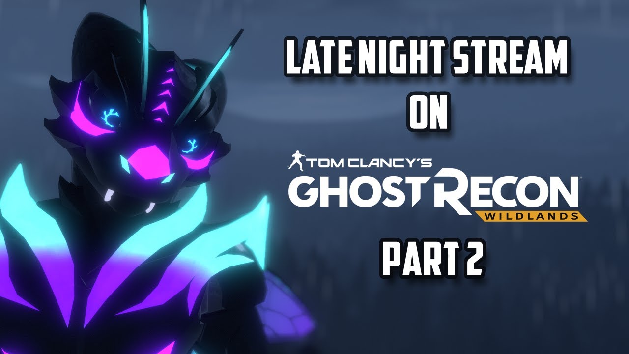 Ghost Recon Part 2 (12hrs Stream) - YouTube