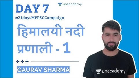 MPPSC Indian Geography | 21 Days MPPSC Campaign | Himalayan river system | Part 1 | Gaurav Sharma