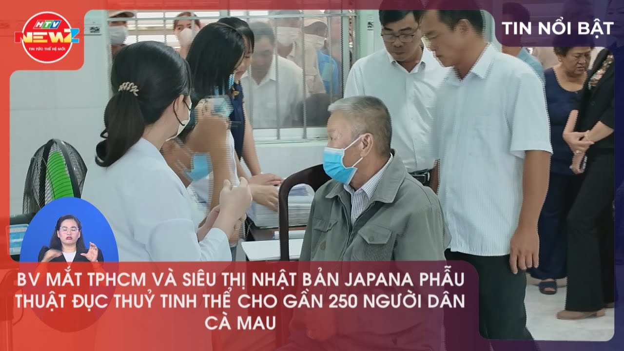 BV MẮT VÀ SIÊU THỊ NHẬT BẢN JAPANA PHẪU THUẬT ĐỤC THUỶ TINH THỂ CHO GẦN 250 NGƯỜI DÂN CÀ MAU.