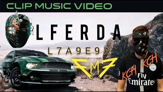 LFERDA - L7A9E9A VIDEOCLIP MUSIC HD 7M7
