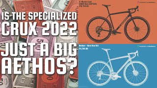 IS THE SPECIALIZED CRUX 2022 JUST A BIG AETHOS? | BIKOTIC