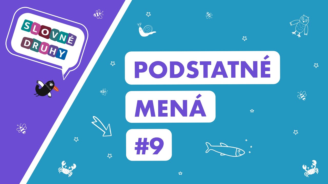 Zvieracie podstatné mená. 9. časť