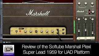 Review Of The Softube Marshall Plexi Super Lead 1959 For UAD Platform