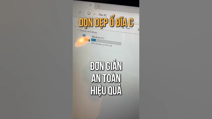 Cách dọn dẹp ổ đĩa C bị đầy an toàn và hiệu quả