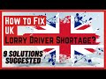 How to Fix Britain’s Fuel Shortage? | Lorry Driver Shortages | Haulage | Haulers | BEIS