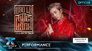 VẠN LÝ ĐỘC HÀNH - Karik | Anh Trai "Say Hi" 2025 [Performance]