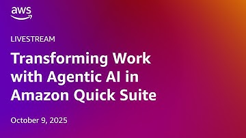 Transforming Work with Agentic AI in Amazon Quick Suite | Livestream with AWS Events