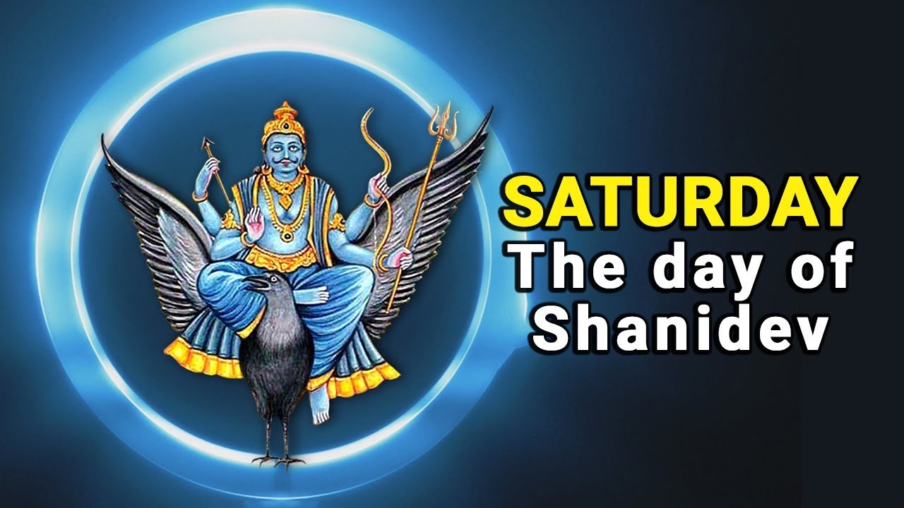 Saturday The Day Of Shanidev Saturday Worship For Pleasing Shani Artha Youtube