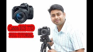 Canon Eos 77D Full Tutorial || Eos 77D Review