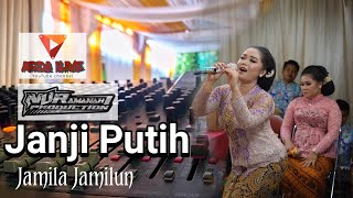 Janji Putih - Jamila Jamilun ft Karismatika Entertainment || Nur Amanah Production