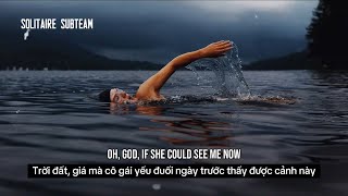 [Lyrics+Vietsub] Lorde - If She Could See Me Now