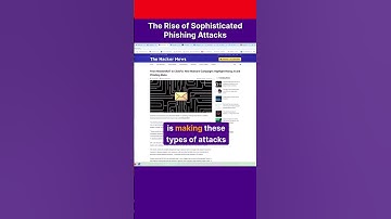 The Rise of Sophisticated Phishing Attacks #shorts
