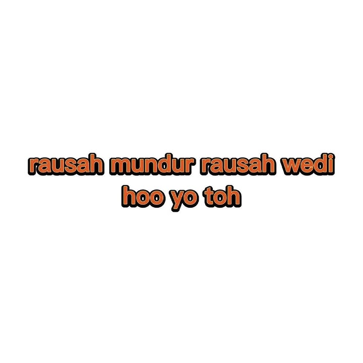Rausah mundur rausah wedi, sound effect. exe