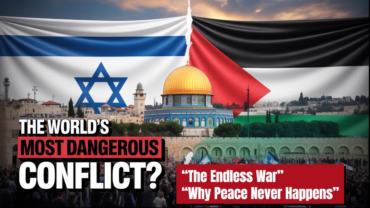 The Israel–Palestine Conflict Explained