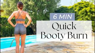 6 MIN Booty Workout | Quick & Intense Glute Burn | No Equipment