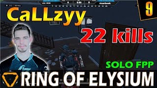 CaLLzyy | 22 kills | ROE (Ring of Elysium) | G9