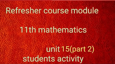 11th maths refresher course module unit 15 (part 2)
