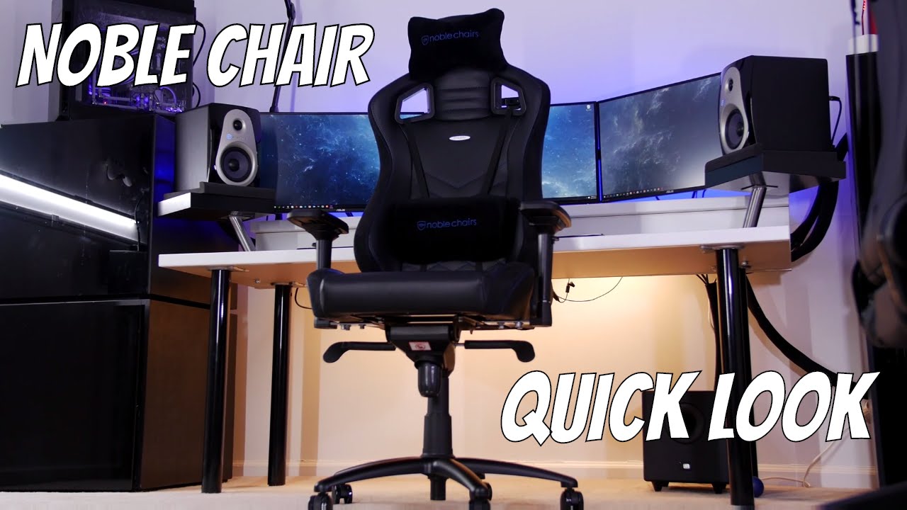 noblechairs  quick look  amazing  epic series blackblue