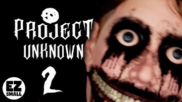 Ghost hunting on an awful ship [Project Unknown - Part 2]