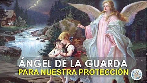 ¿Qué ángel es el ángel de la protección?