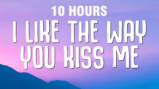 10 Hours Artemas - I Like The Way You Kiss Me Lyrics