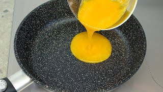 Just pour the eggs! Incredibly simple, fast and delicious!