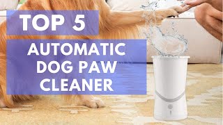 Top 5 Automatic Dog Paw Cleaner in 2021m by Petsdel 2,791 views 2 years ago 3 minutes, 20 seconds