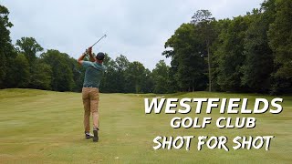 Westfields Golf Club Front 9 Shot for Shot