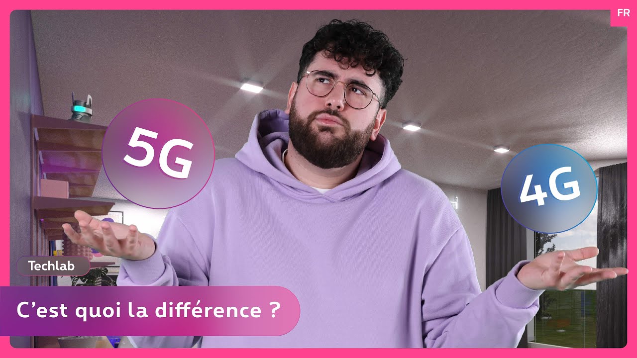 5G vs 4G   quelle est la diffrence    Techlab  S02E06