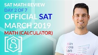 SAT Math Review (Day 2)  Official SAT March 2019 Calculator Math Section